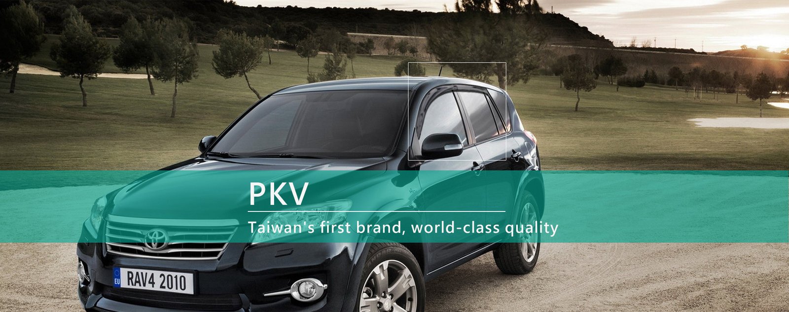 PKV - Taiwan's first brand, world-class quality